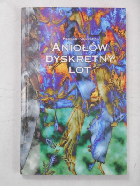 Aniołów dyskretny lot