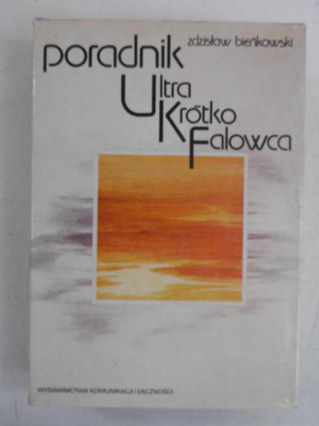Bieńkowski Zdzisław - Poradnik ultrakrótkofalowca