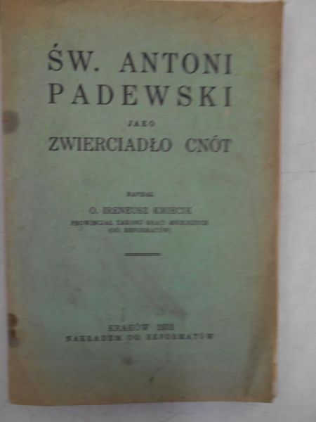Św. Antoni Padewski jako zwierciadło cnót, 1931 r.