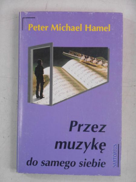 Hamel Peter Michael - Przez muzykę do samego siebie