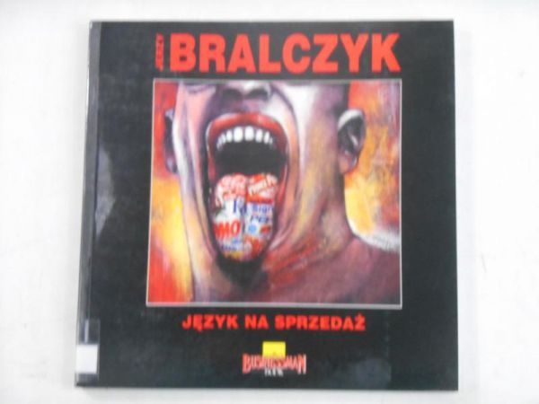 Bralczyk Jerzy - Język na sprzedaż