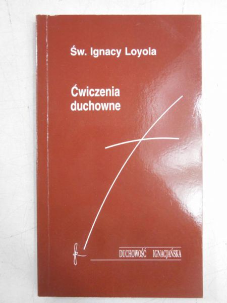 Loyila Ignacy - Ćwiczenia duchowe
