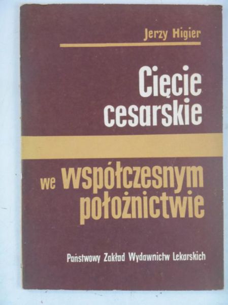 Cięcie cesarskie we współczesnym położnictwie