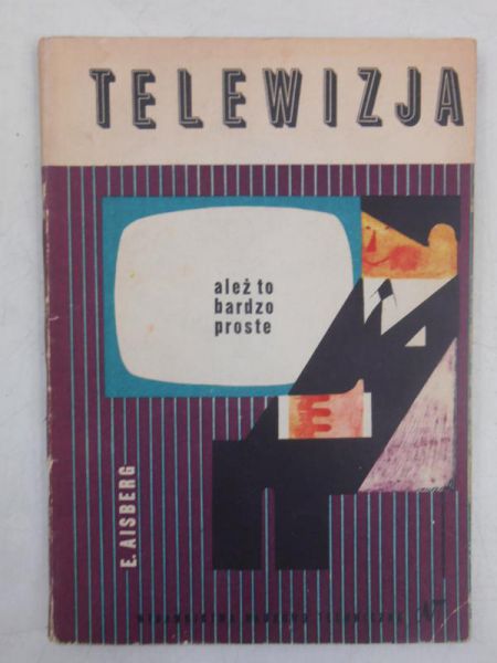 Aisberg E. - Telewizja ależ to bardzo proste