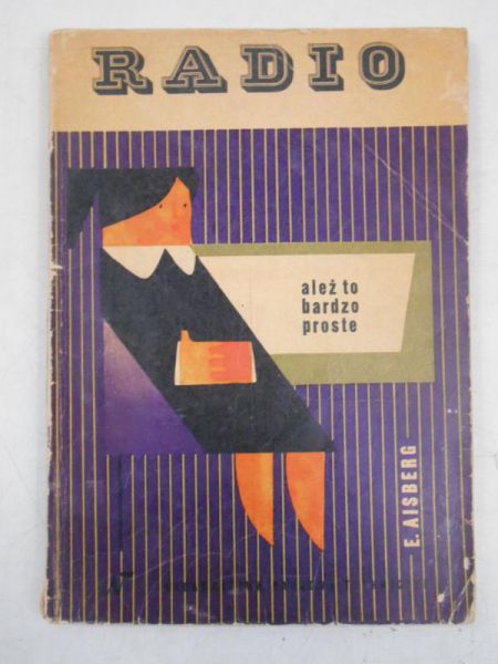 Aisberg E. - Radio... Ależ to bardzo proste!