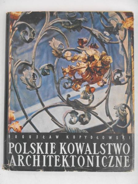 Polskie kowalstwo architektoniczne