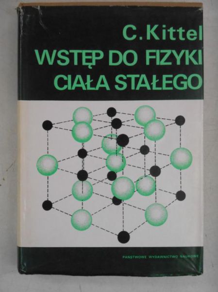 Kittel C. - Wstęp do fizyki ciała stałego