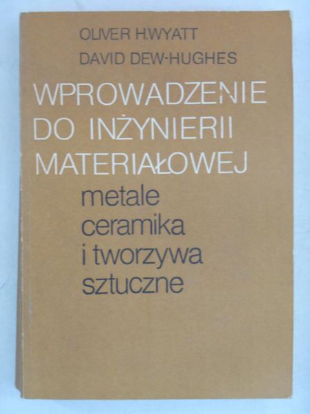 Wprowadzenie do inżynierii materiałowej