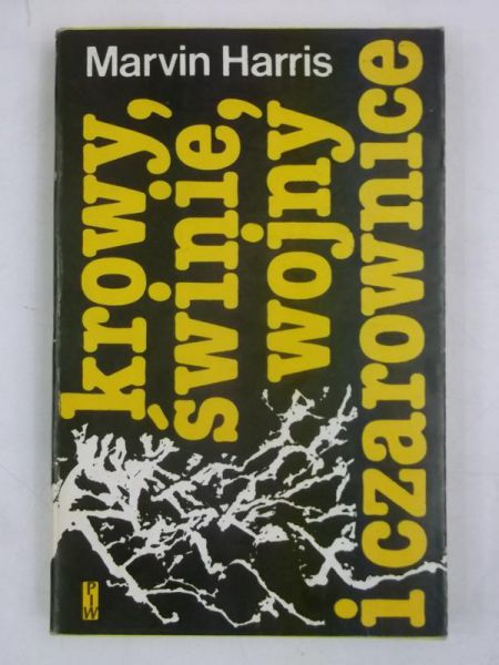Harris Marvin - Krowy, świnie, wojny i czarownice