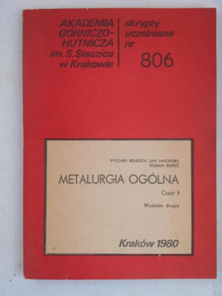 Metalurgia ogólna, Cz. II. Skrypty uczelniane