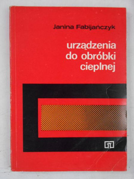 Urządzenia do obróbki cieplnej