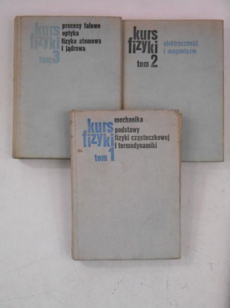 Kurs fizyki, Tom I - III