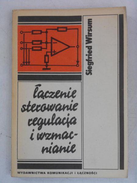 Łączenie, sterowanie, regulacja i wzmacnianie