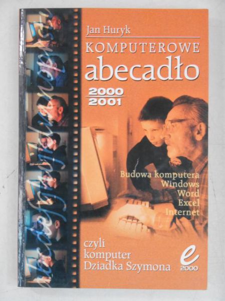 Komputerowe abecadło czyli komputer Dziadka Szymona