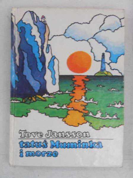 Jansson Tove - Tatuś Muminka i morze