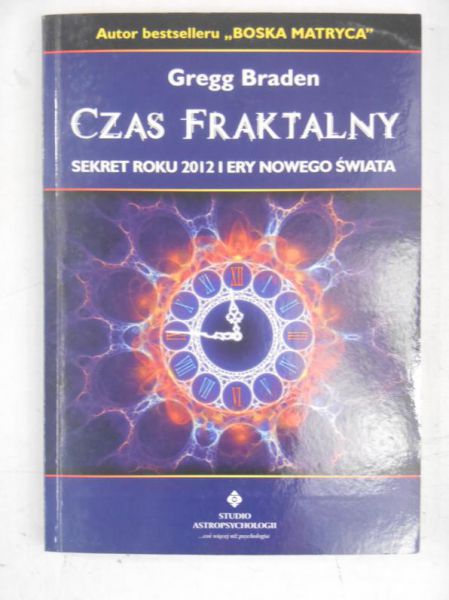 Braden Gregg - Czas fraktalny