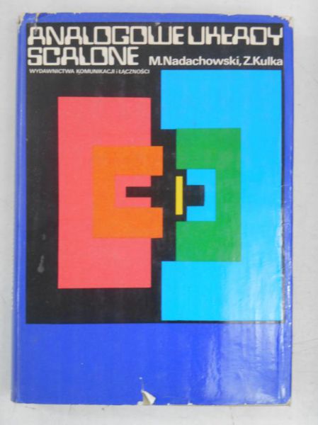 Nadachowski M. - Analogowe układy scalone