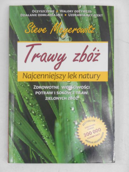 Trawy zbóż. Najcenniejszy lek natury