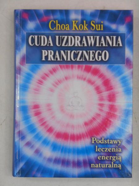 Cuda uzdrawiania pranicznego