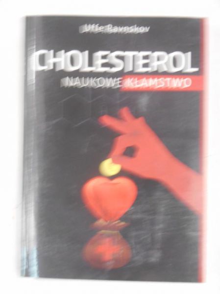 Cholesterol. Naukowe kłamstwo