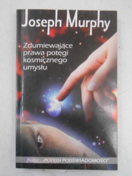 Zdumiewające prawa potęgi kosmicznego umysłu