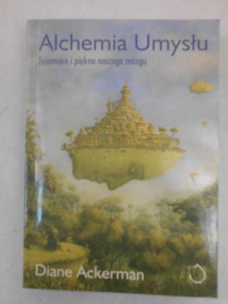 Ackerman Diane - Alchemia umysłu