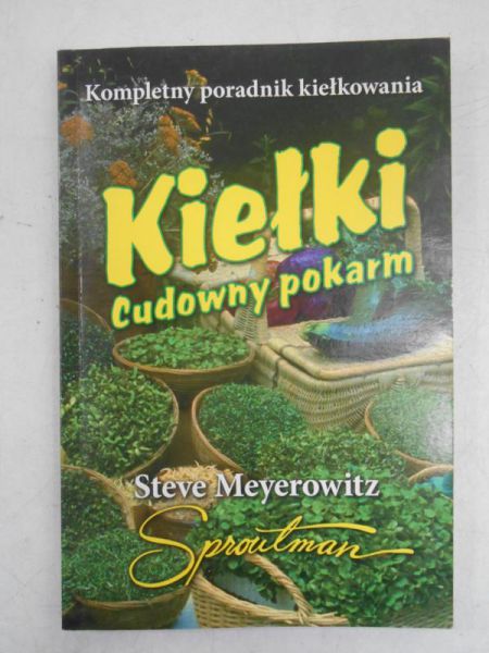 Kiełki. Cudowny pokarm