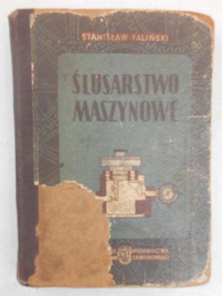 Ślusarstwo maszynowe