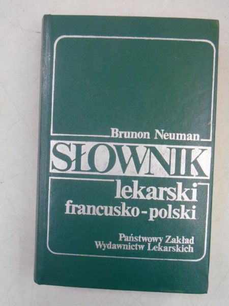 Słownik lekarski francusko - polski