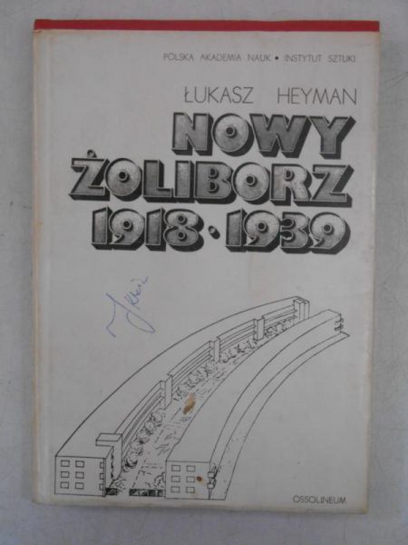 Nowy Żoliborz 1918-1939. Architektura-Urbanistyka