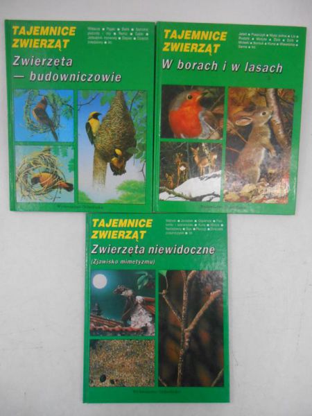 Cuisin Michel - Tajemnice zwierząt. Zwierzęta niewidoczne / Zwierzęta-budowniczowie / W borach i lasach