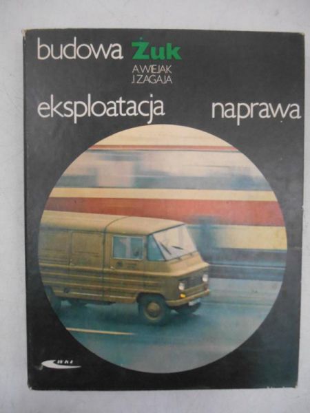Budowa, eksploatacja, naprawa