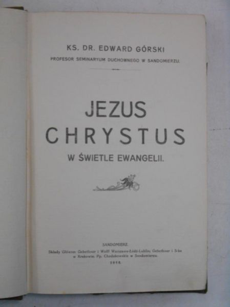 Jezus Chrystus w świetle Ewangelii, 1918 r.