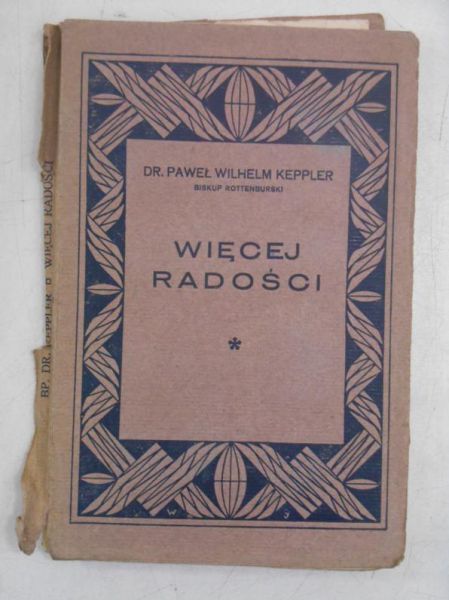 Paweł Wilhelm - Więcej radości,  1932 r.