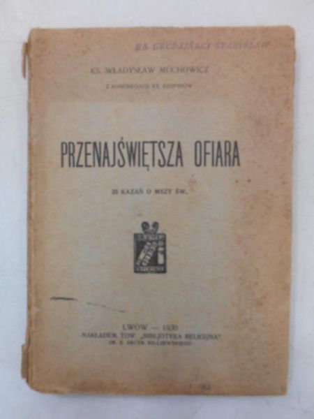 Przenajświętsza Ofiara, 1930 r.