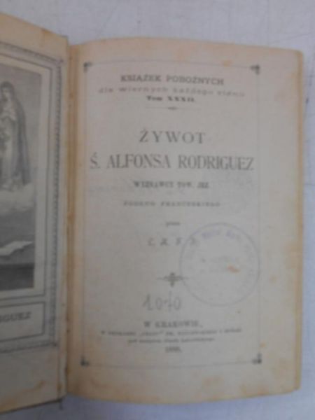 Żywot ś.Alfonsa Rodriguez, 1888 r.
