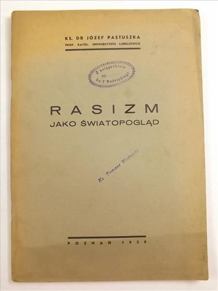 Rasizm jako światopogląd, 1939 r.