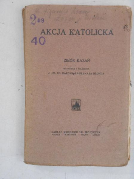Hlonda - Akcja katolicka. Zbiór kazań, 1928 r.