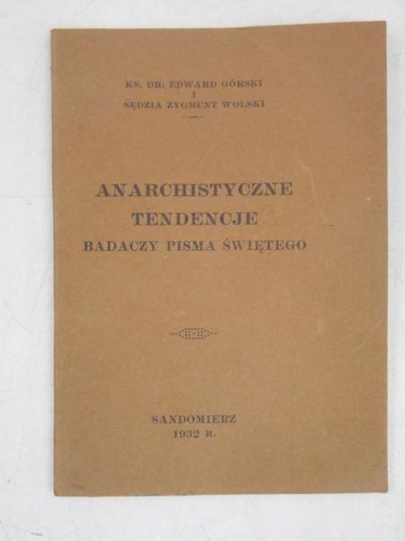 Anarchistyczne tendencje badaczy Pisma Świętego, 1932 r.