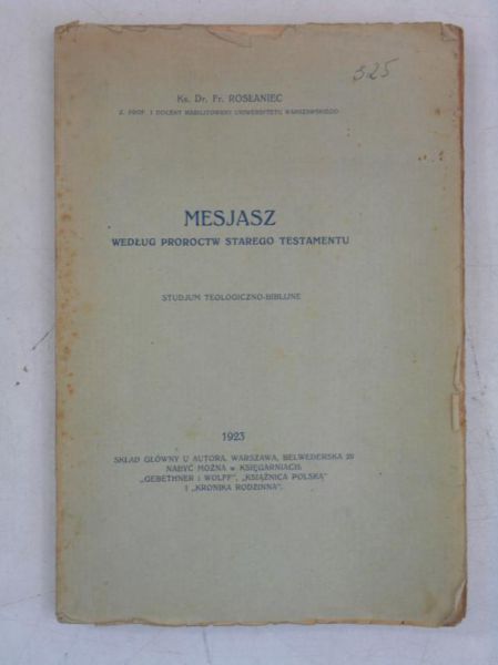 Mesjasz według proroctw Starego Testamentu, 1923 r.