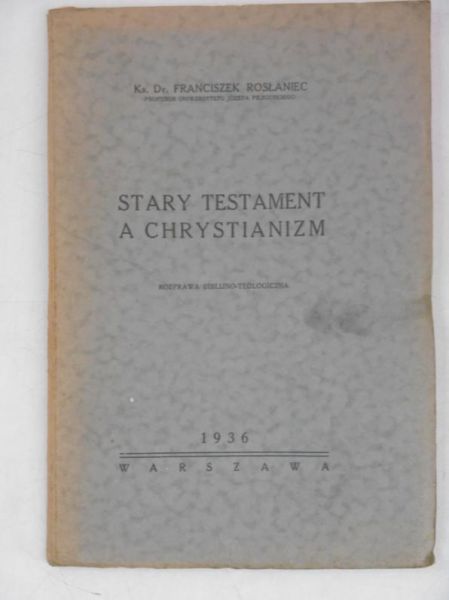 Stary testament a Chrystianizm, 1936 r.