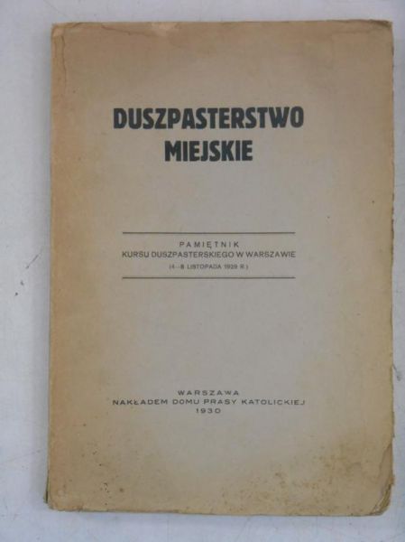 Duszpasterstwo miejskie, 1930 r.