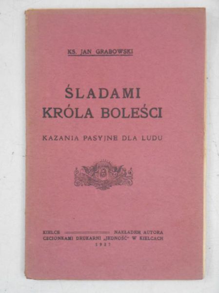 Śladami Króla boleści, 1937 r.