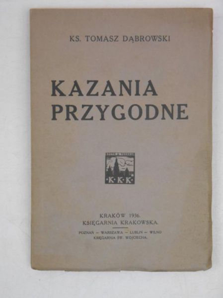 Dąbrowski Tomasz - Kazania przygodowe, 1936 r.