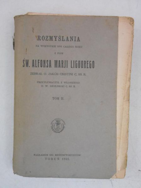 Cristini Jakób (oprac.) - Rozmyślania na wszystkie dni całego roku z pism św. Alfonsa Marji Liguorego. Tom II, 1935 r.