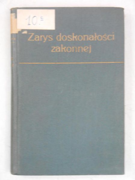Zarys doskonałości zakonnej, 1925 r.