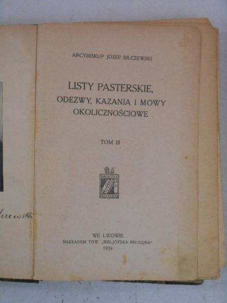 Bilczewski Józef - Listy pasterskie, odezwy, kazanie i mowy okolicznościowe, Tom II,  1924 r.