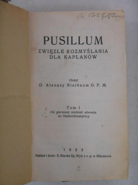 Bierbaum Atanazy - Pusillum zwięzłe rozmyślania dla kapłanów, 1933 r.