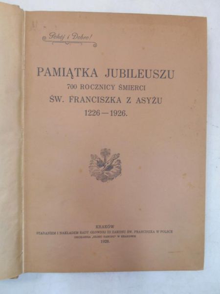Pamiątka Jubileuszu 700 rocznicy śmierci św. Franciszka z Asyżu 1226-1926, 1928 r.