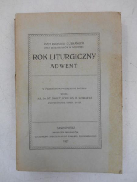 Gueranger  - Rok liturgiczny Adwent, 1927 r.